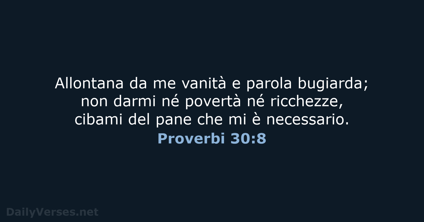 Proverbi 30:8 - NR06