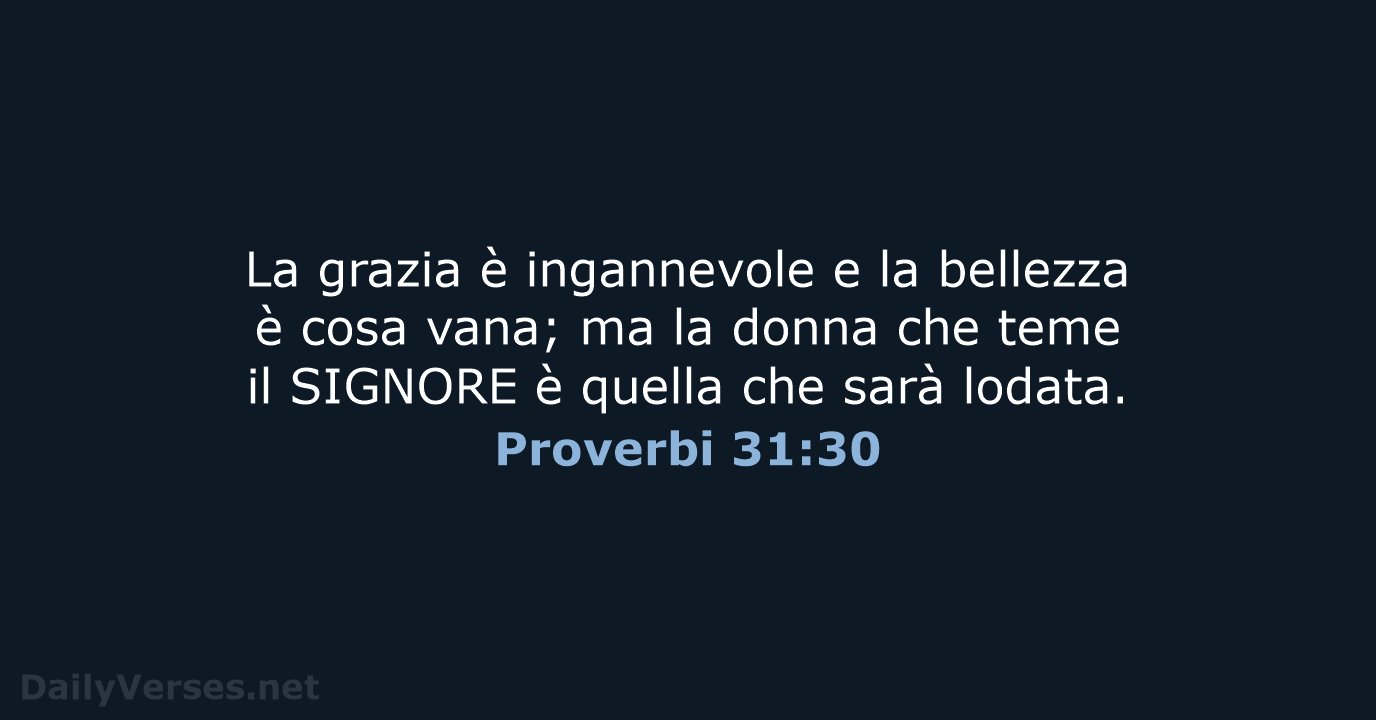 Proverbi 31:30 - NR06