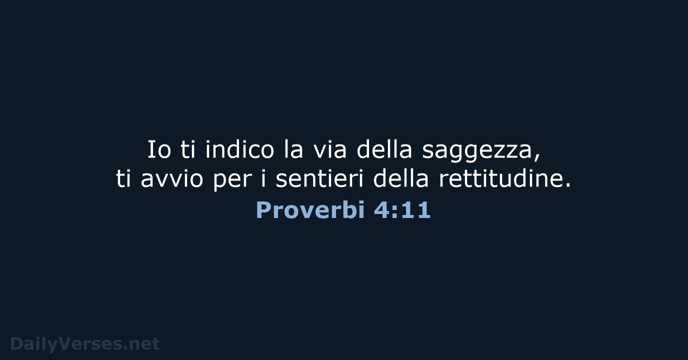 Proverbi 4:11 - NR06