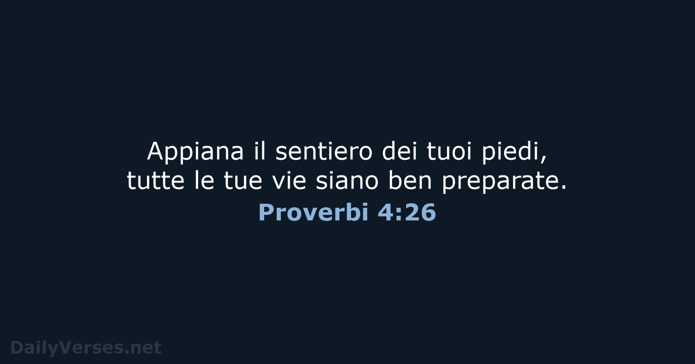 Proverbi 4:26 - NR06