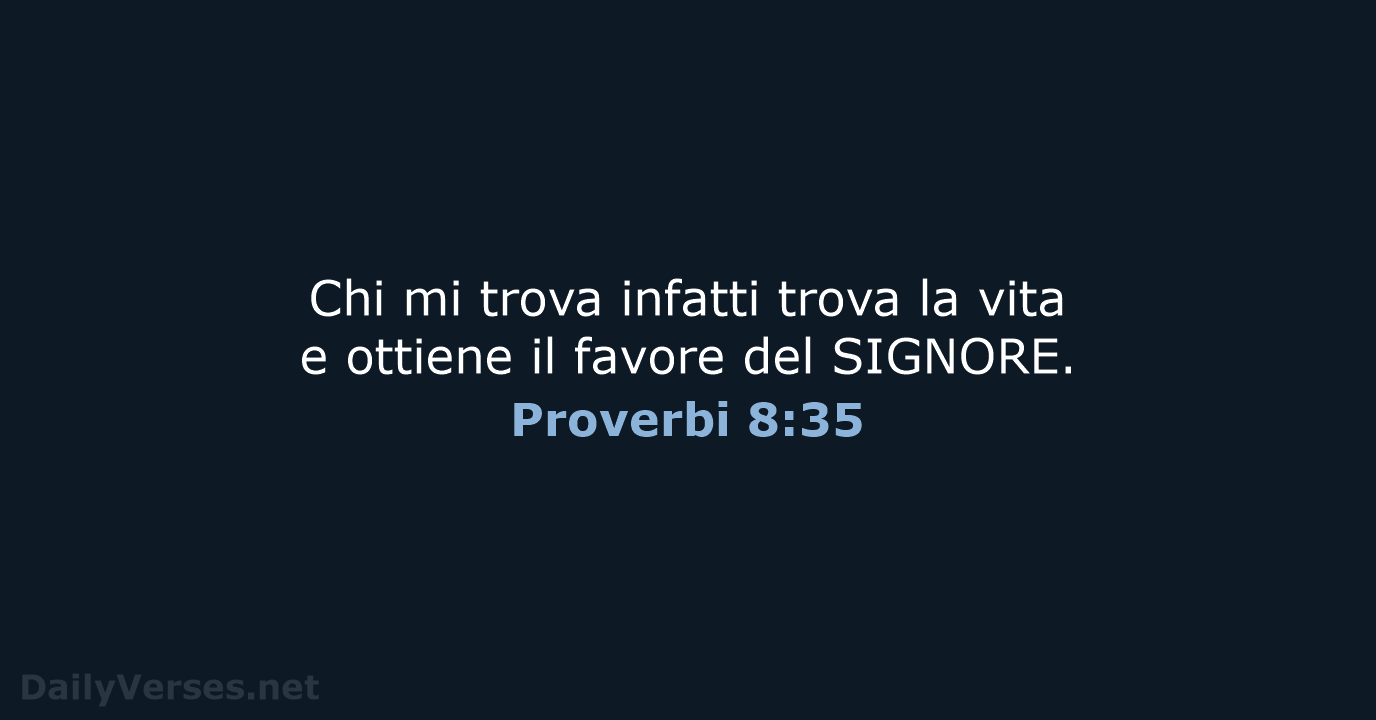 Proverbi 8:35 - NR06