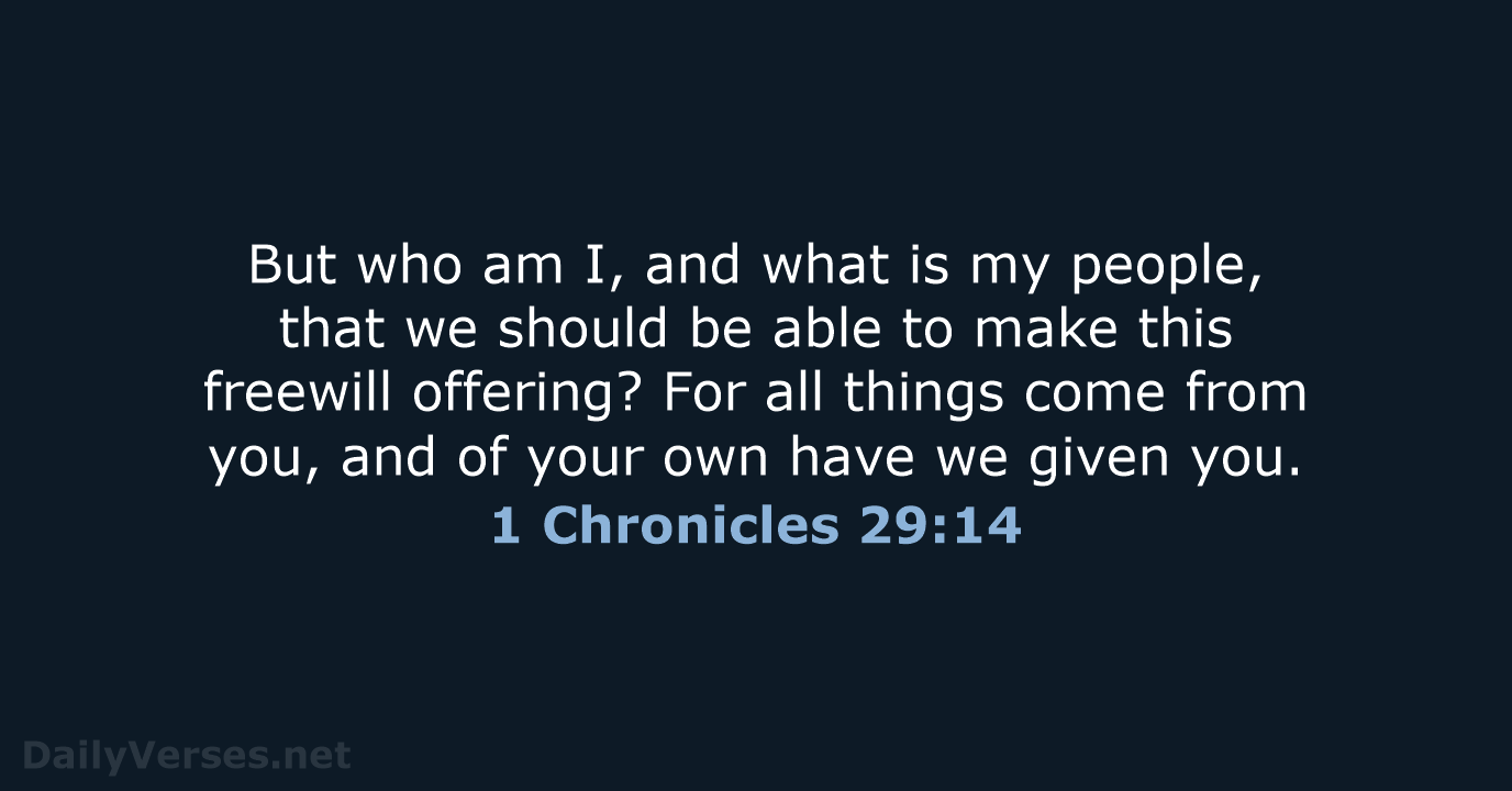 1 Chronicles 29:14 - NRSV