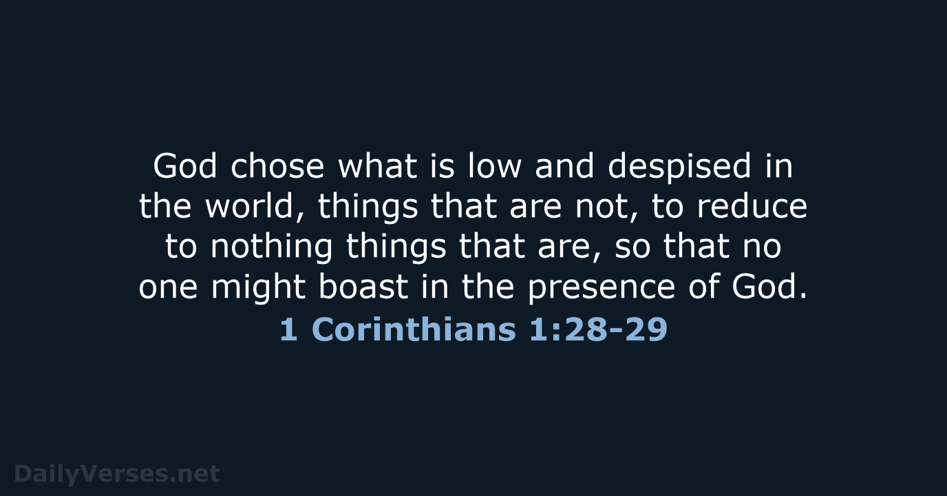1 Corinthians 1:28-29 - NRSV