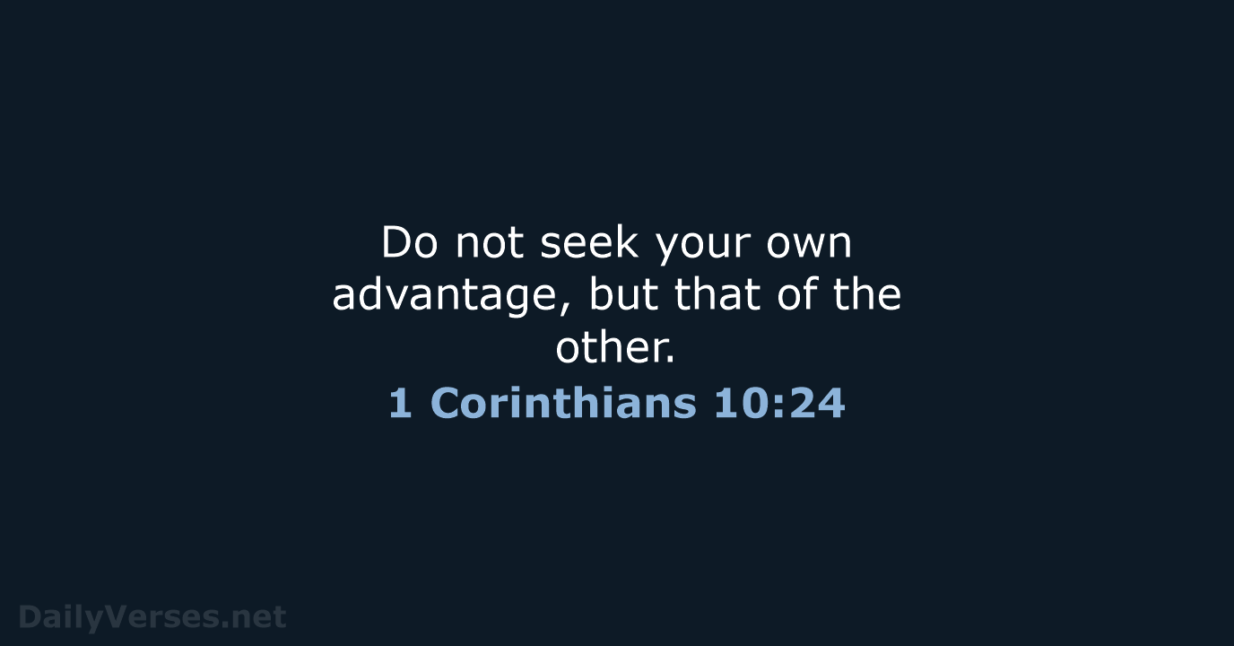 1 Corinthians 10:24 - NRSV