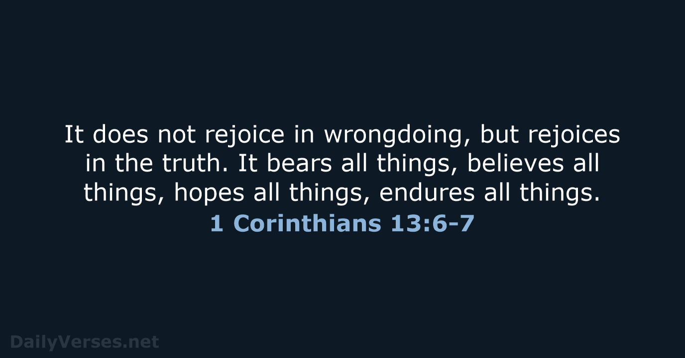 1 Corinthians 13:6-7 - NRSV
