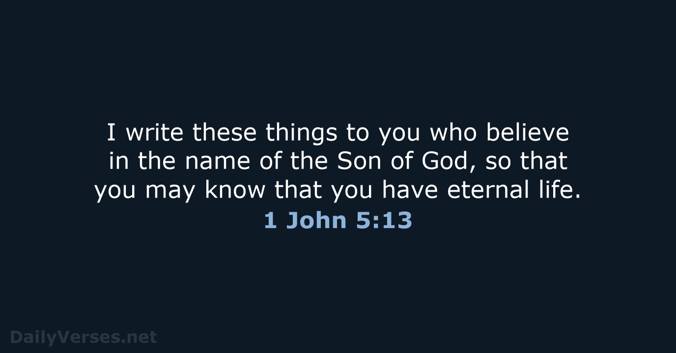 1 John 5:13 - NRSV