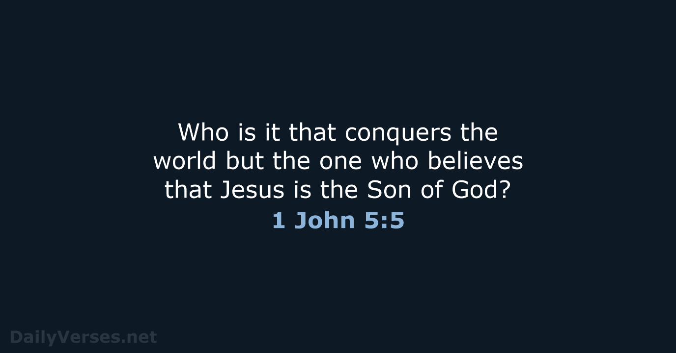 1 John 5:5 - NRSV