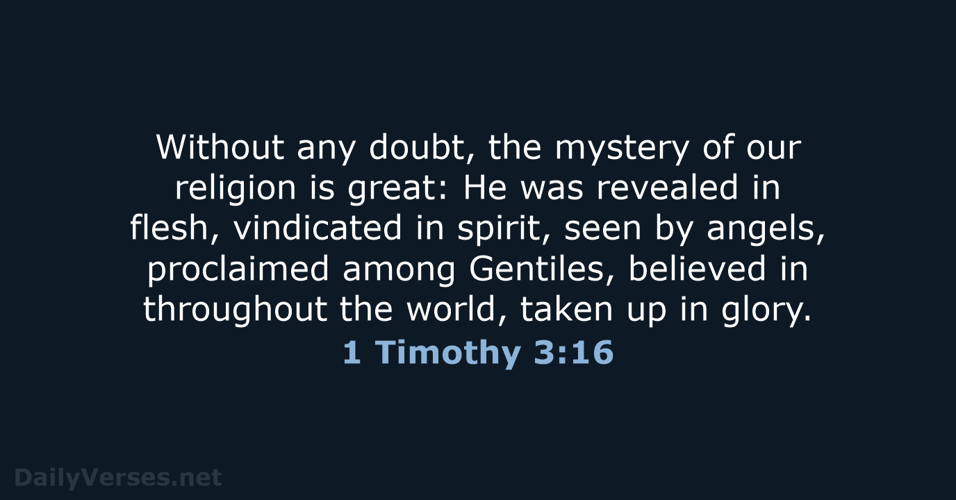1 Timothy 3:16 - NRSV