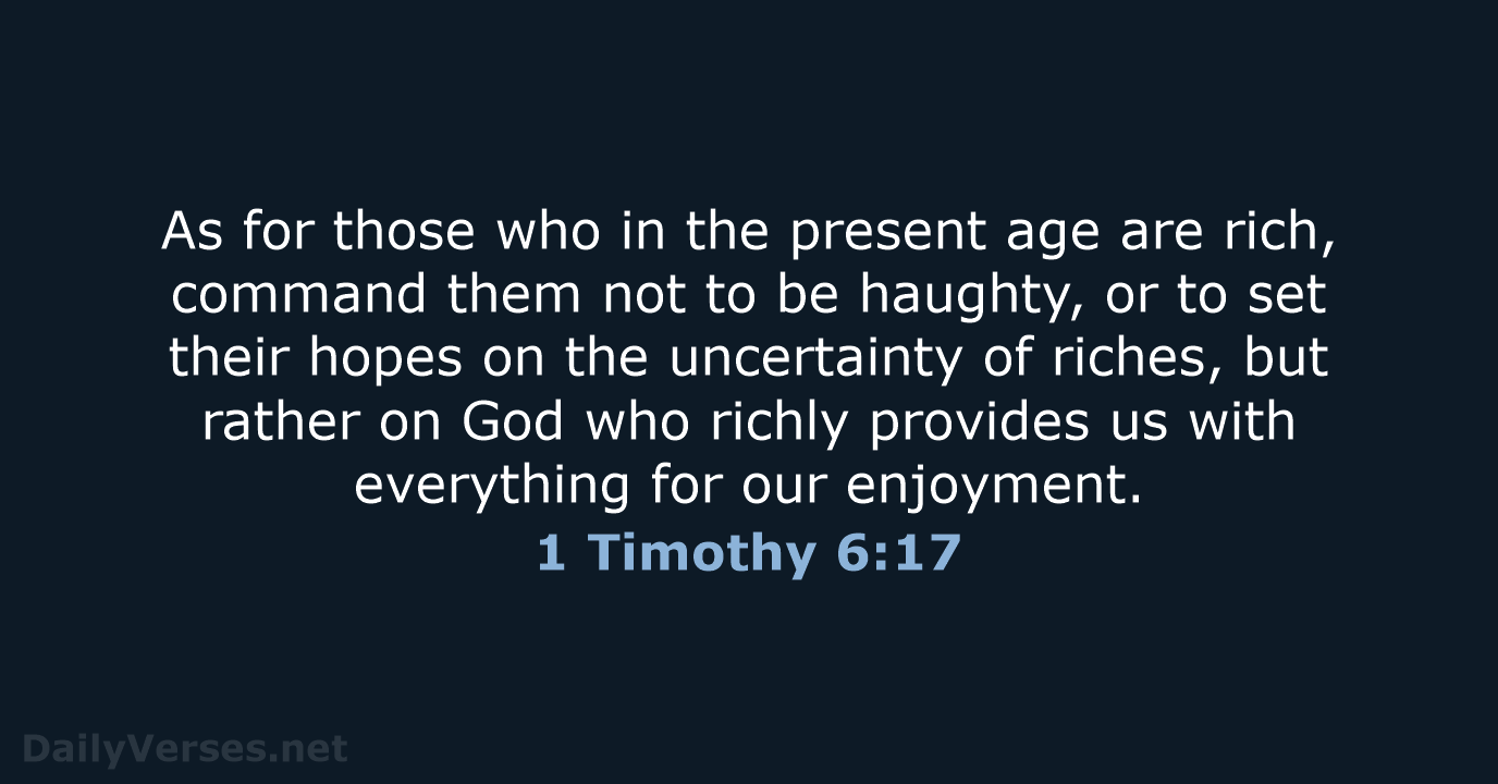 1 Timothy 6:17 - NRSV