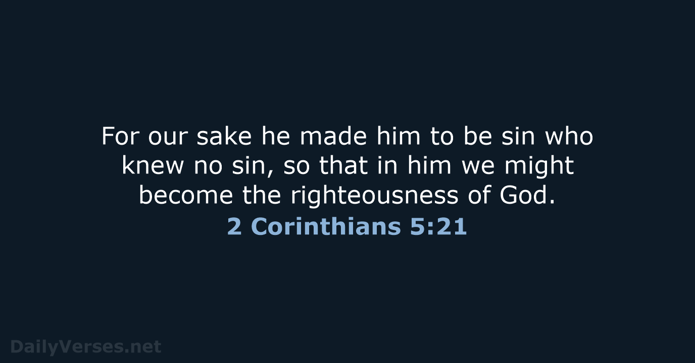 2 Corinthians 5:21 - NRSV