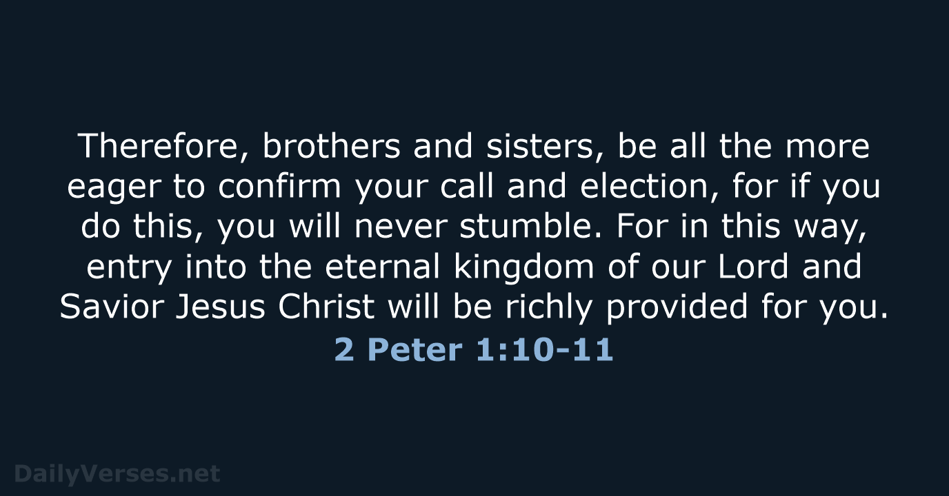 2 Peter 1:10-11 - NRSV