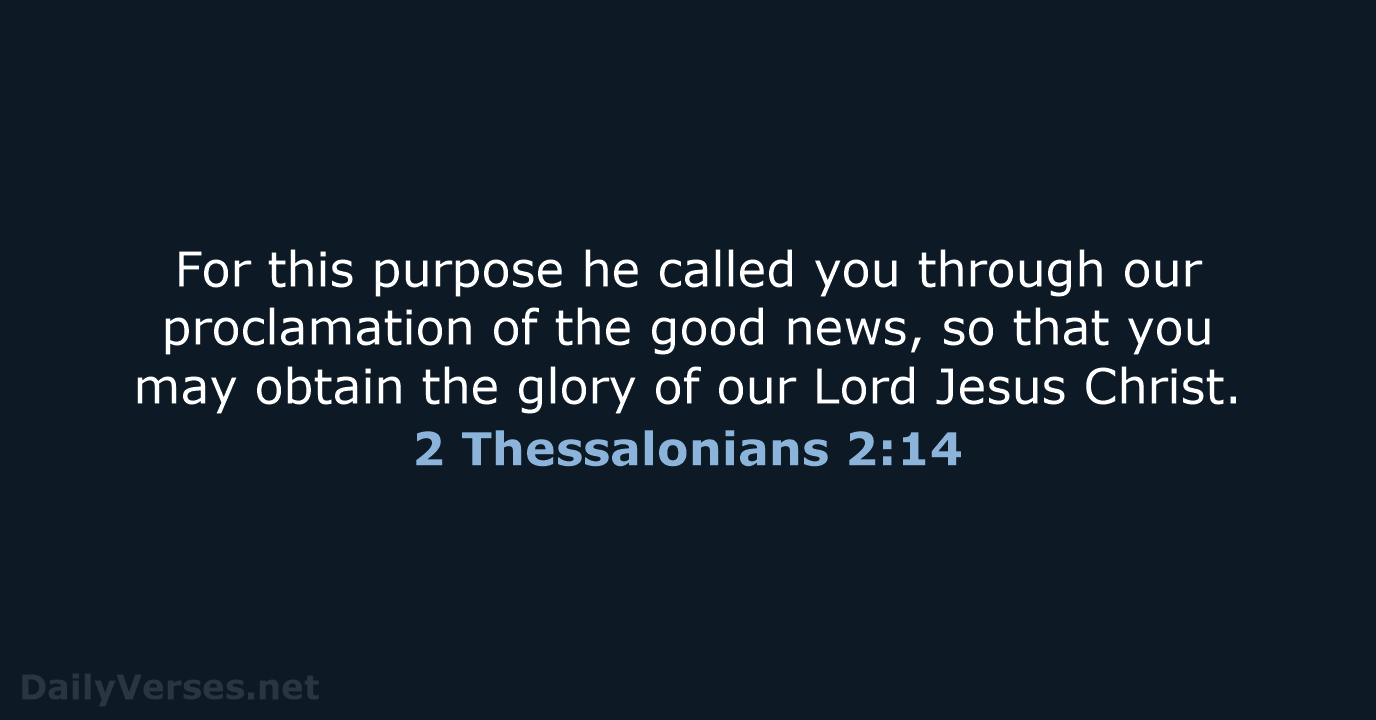 2 Thessalonians 2:14 - NRSV