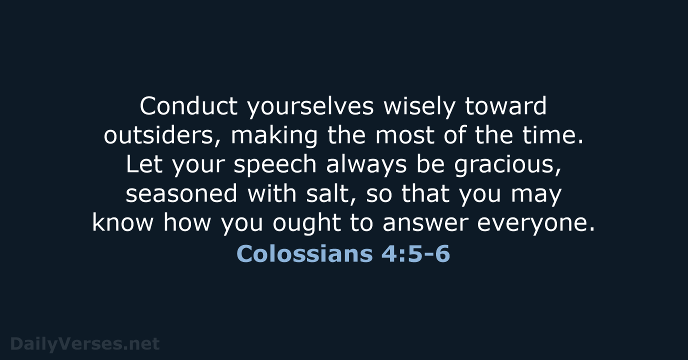 Colossians 4:5-6 - NRSV