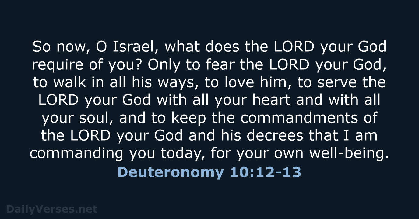 Deuteronomy 10:12-13 - NRSV