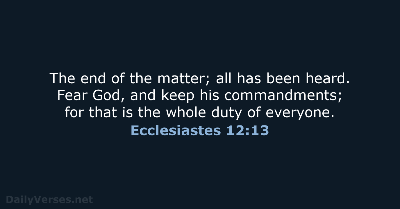 Ecclesiastes 12:13 - NRSV
