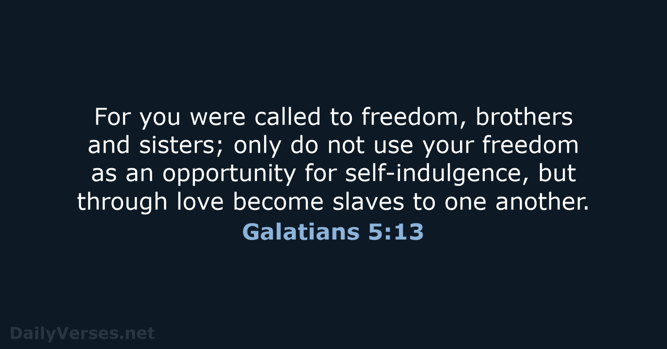 Galatians 5:13 - NRSV
