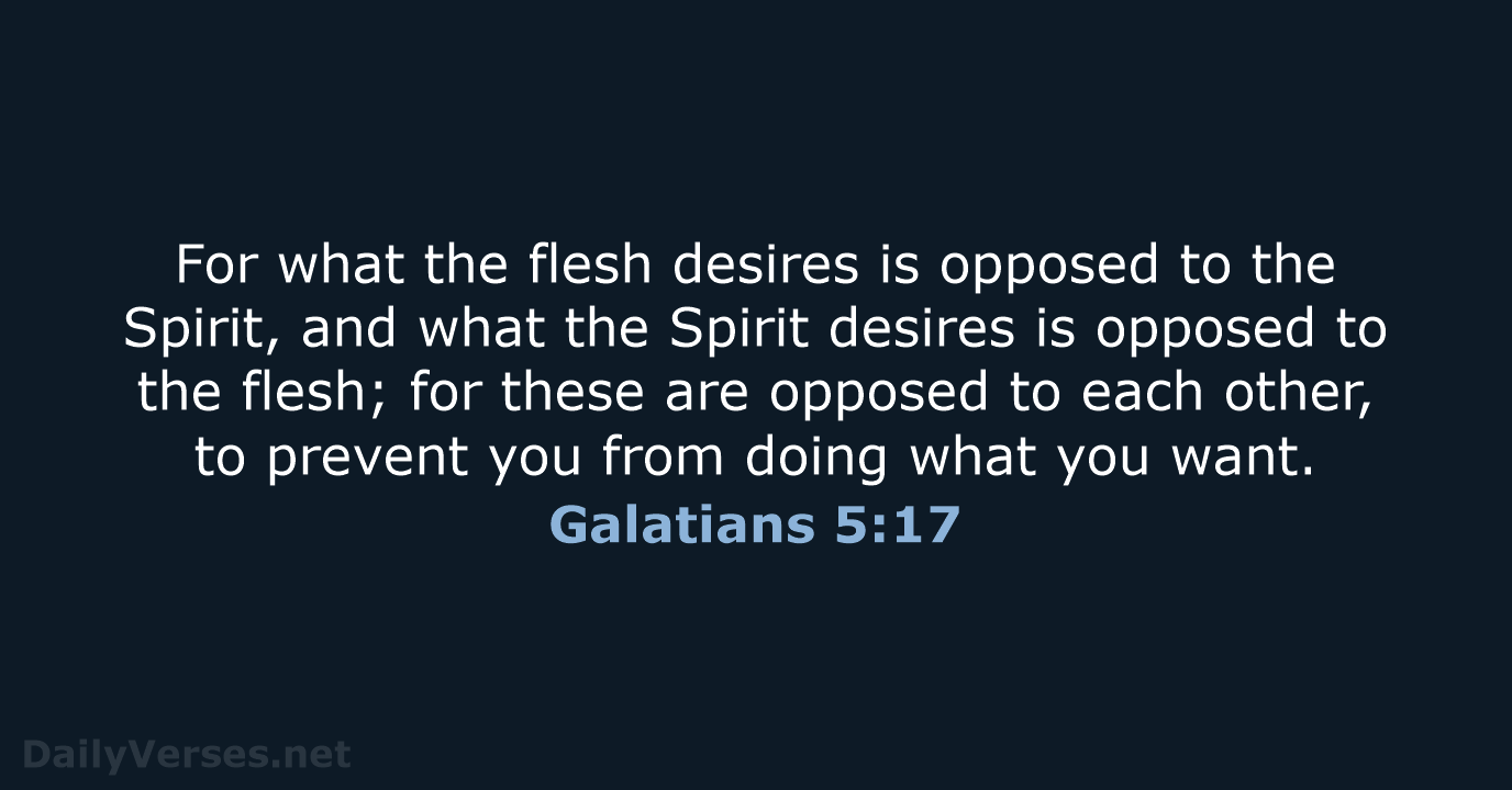 Galatians 5:17 - NRSV