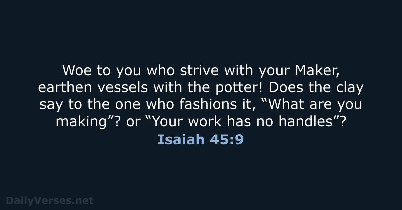 Isaiah 45:9 - NRSV