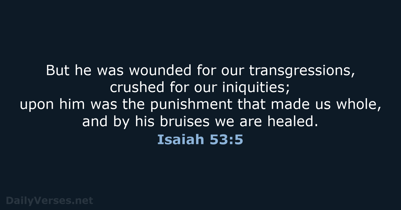 Isaiah 53:5 - NRSV