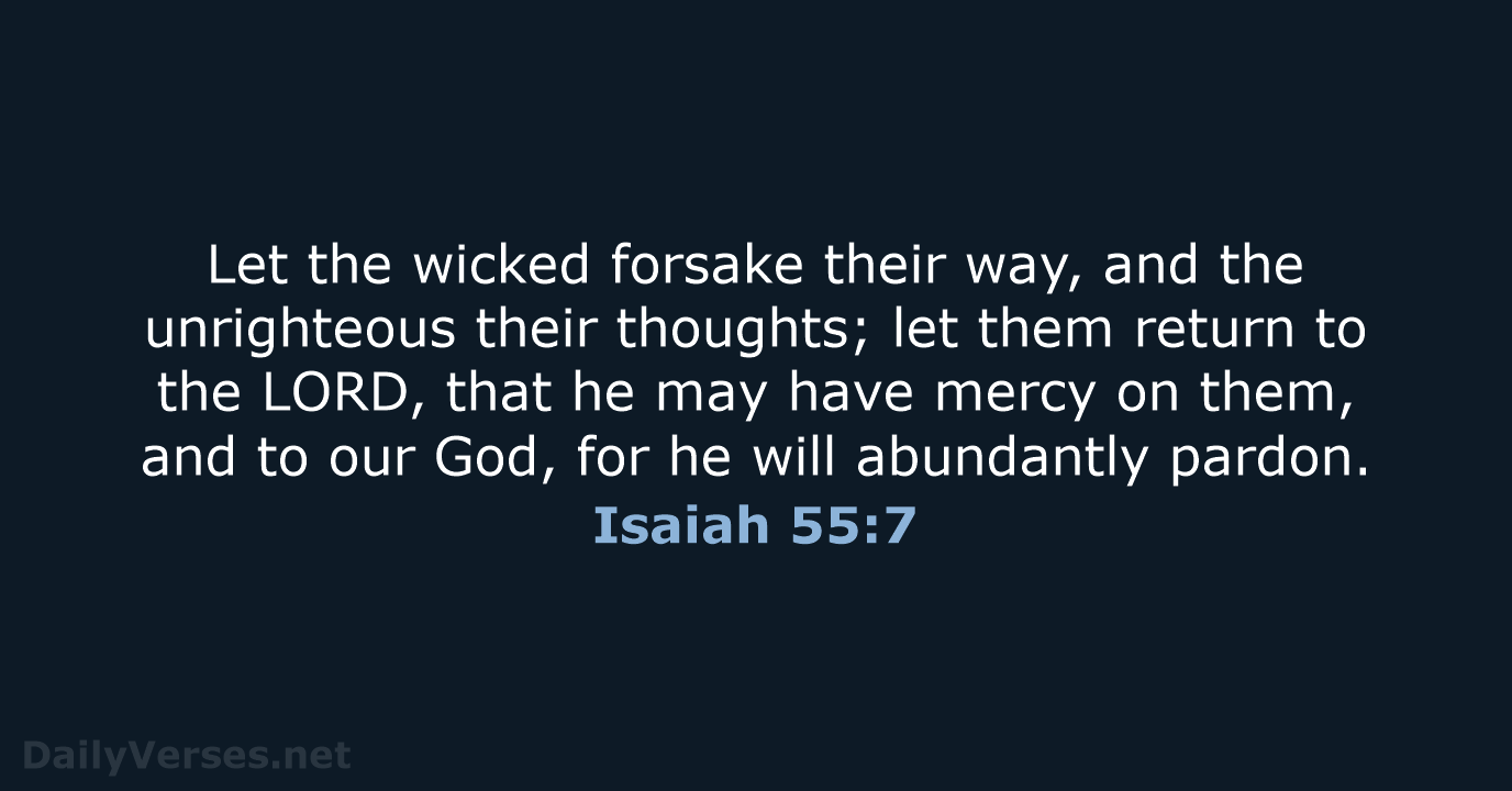 Isaiah 55:7 - NRSV