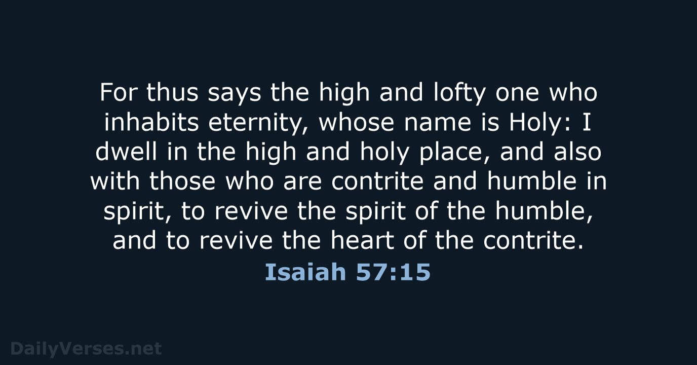 Isaiah 57:15 - NRSV