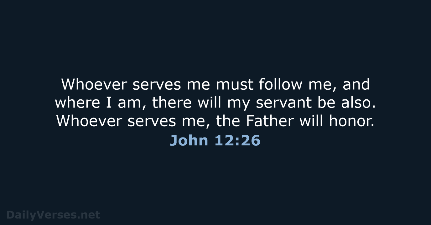 John 12:26 - NRSV
