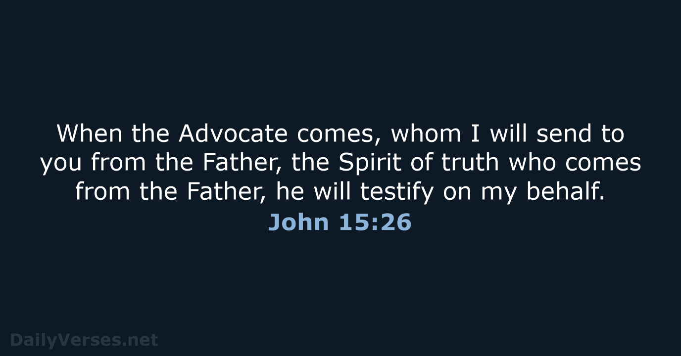 John 15:26 - NRSV