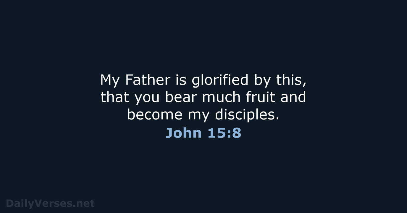 John 15:8 - NRSV