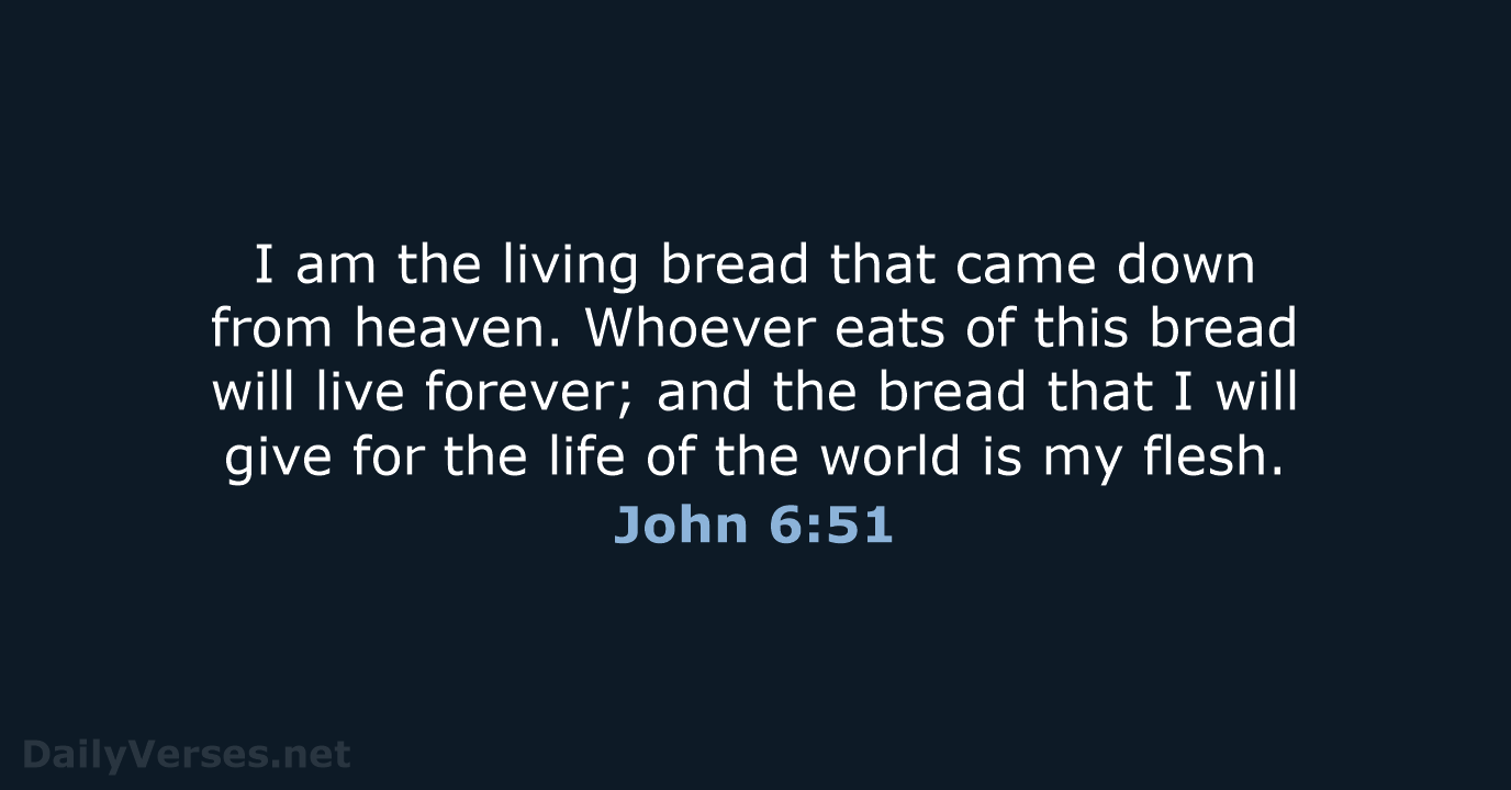 John 6:51 - NRSV