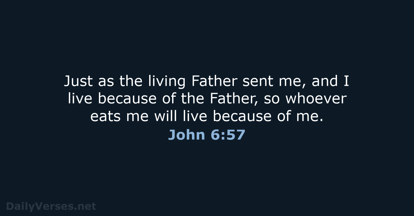 John 6:57 - NRSV