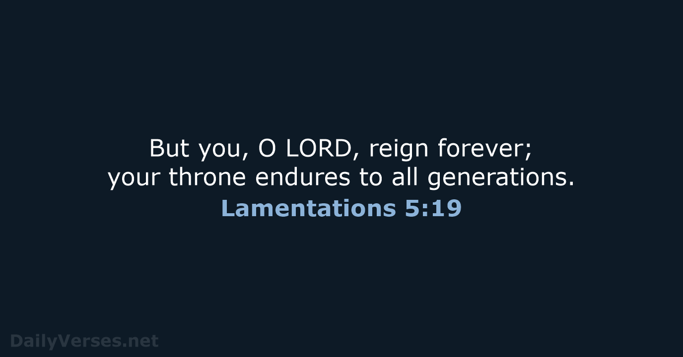 Lamentations 5:19 - NRSV