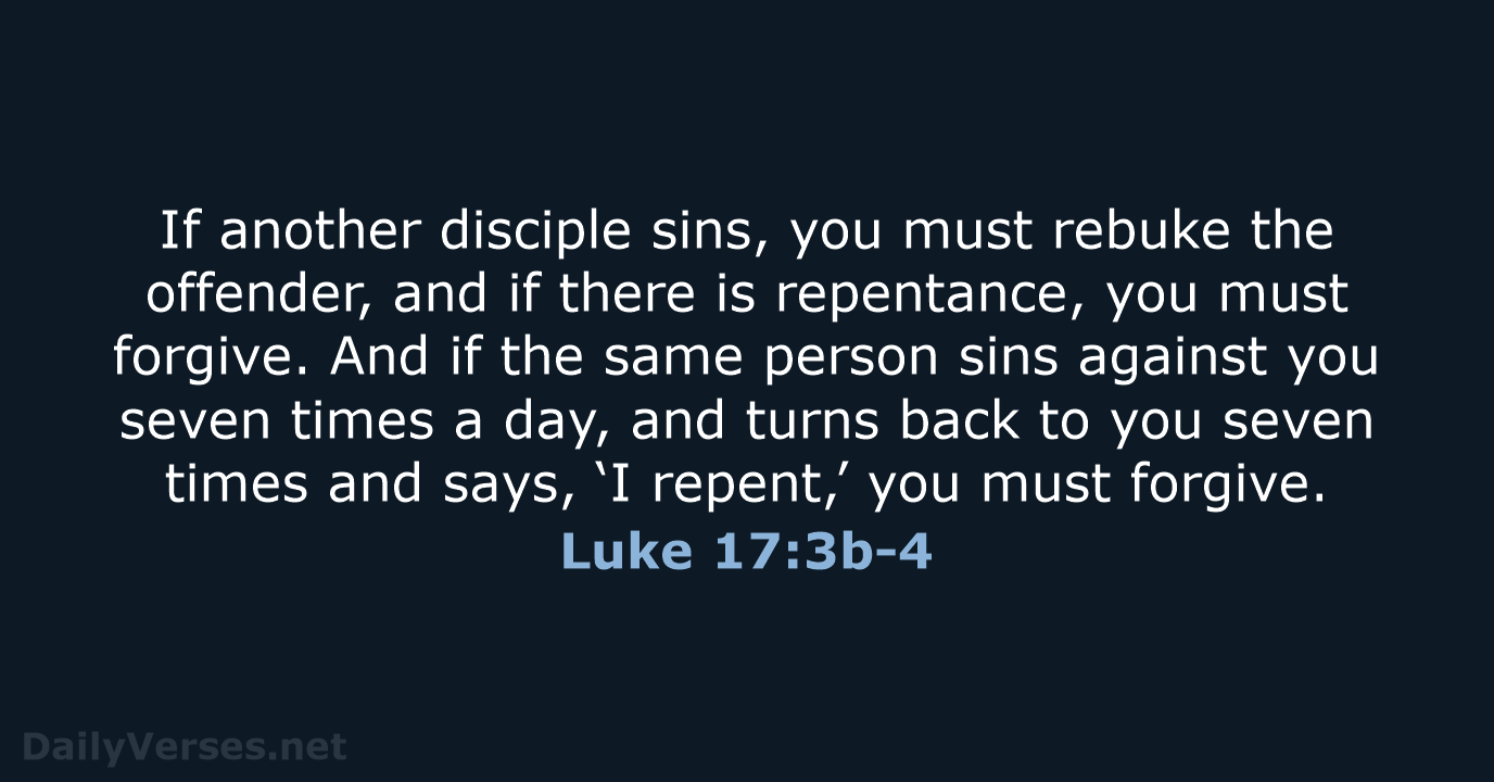 Luke 17:3b-4 - NRSV