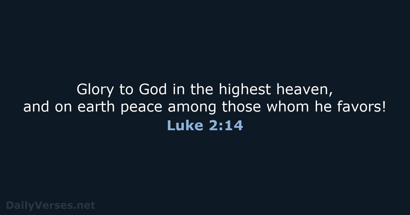 Luke 2:14 - NRSV