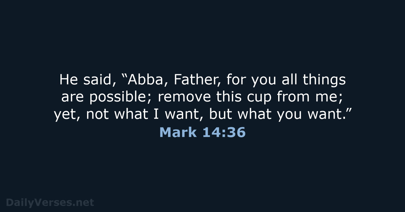 Mark 14:36 - NRSV