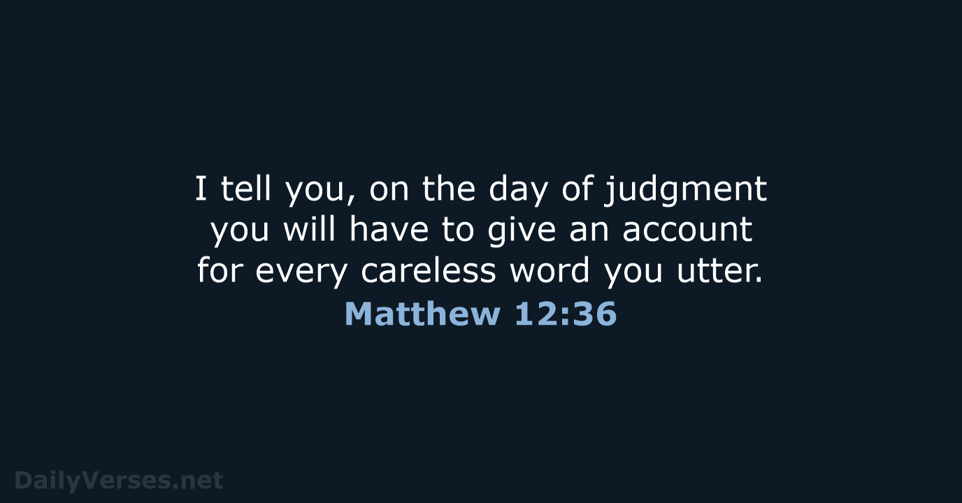 Matthew 12 36 Bible Verse NRSV DailyVerses