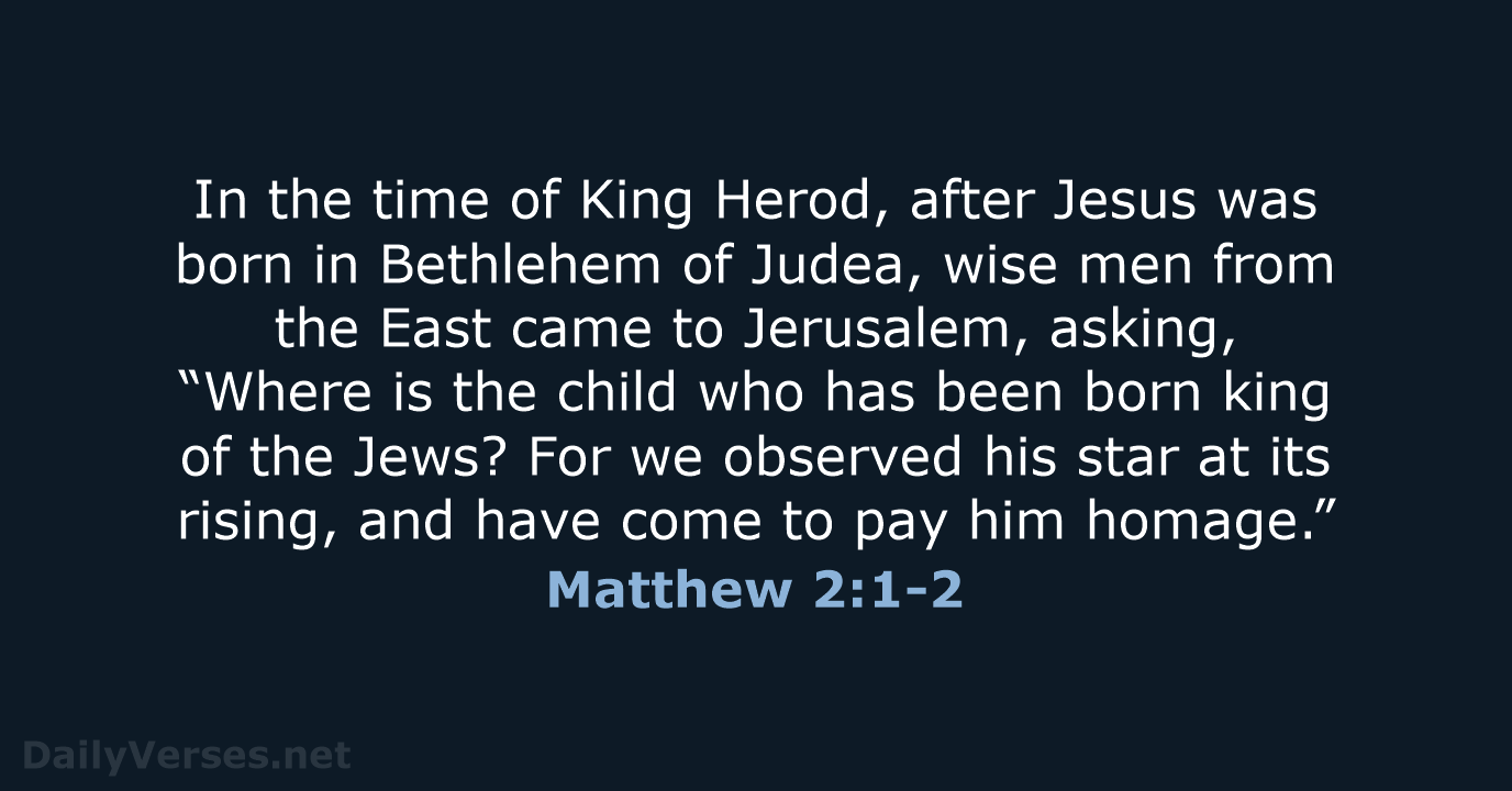 Matthew 2:1-2 - NRSV