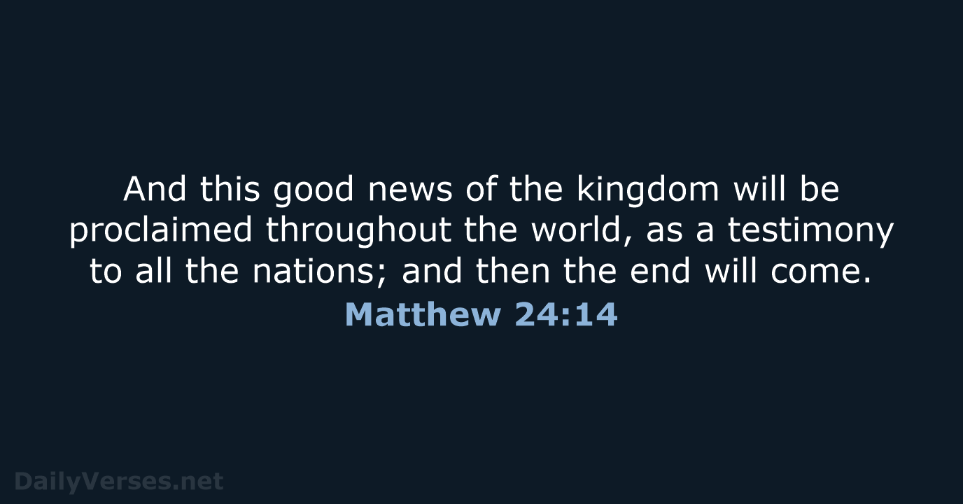 Matthew 24:14 - NRSV