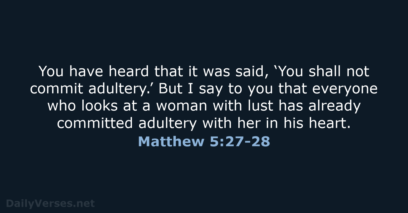 Matthew 5:27-28 - NRSV