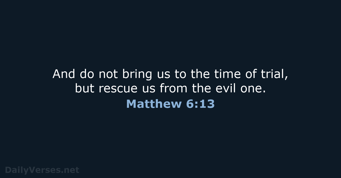 Matthew 6:13 - NRSV
