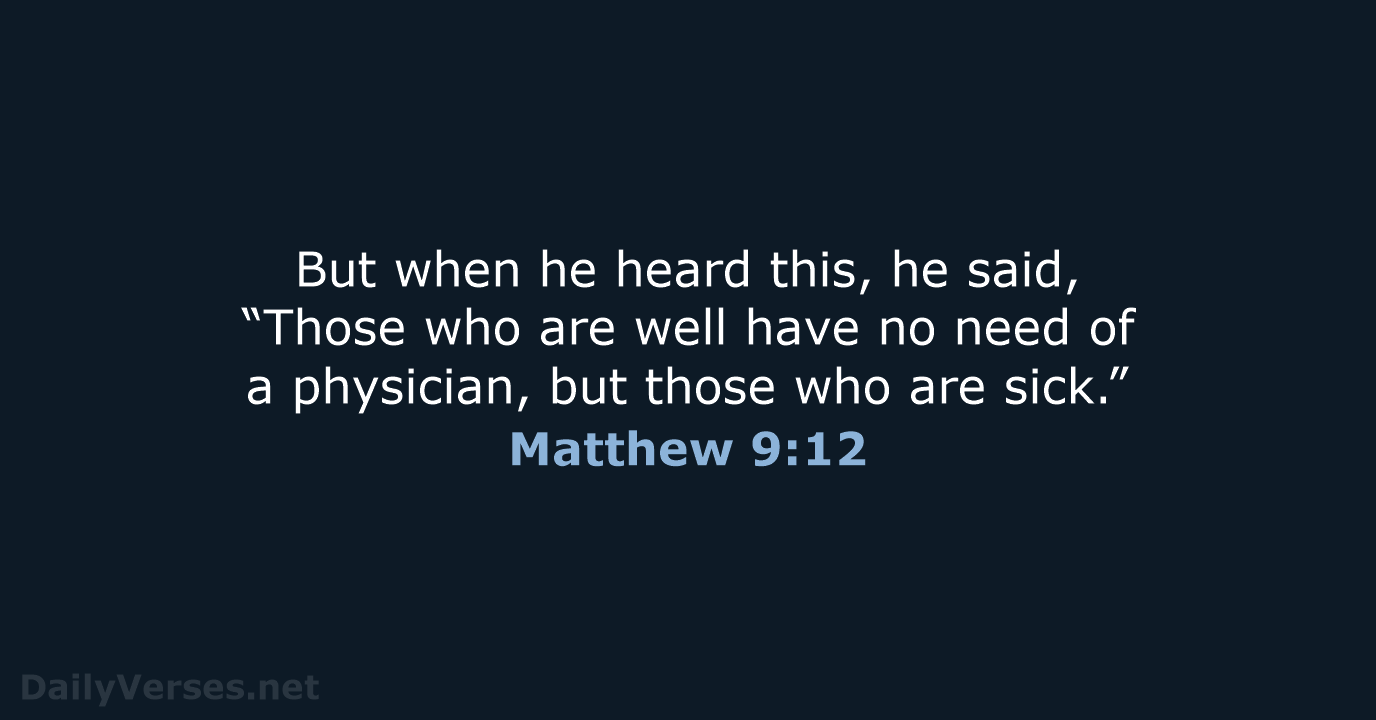 Matthew 9:12 - NRSV