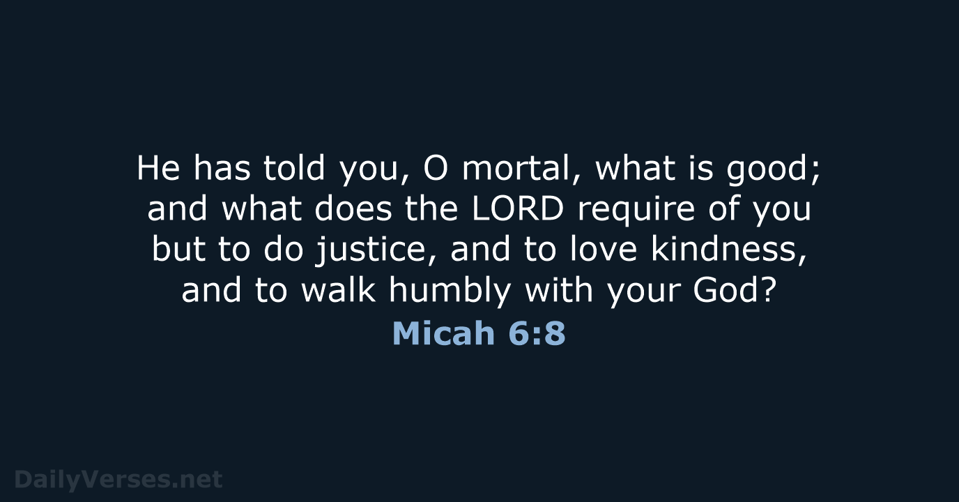 Micah 6:8 - NRSV