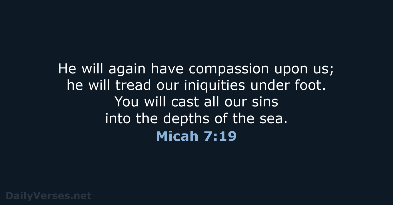 Micah 7:19 - NRSV
