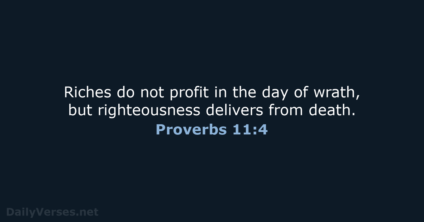 Proverbs 11:4 - NRSV