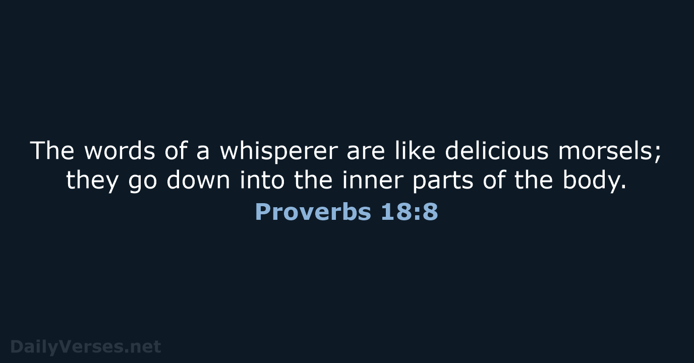 Proverbs 18:8 - NRSV