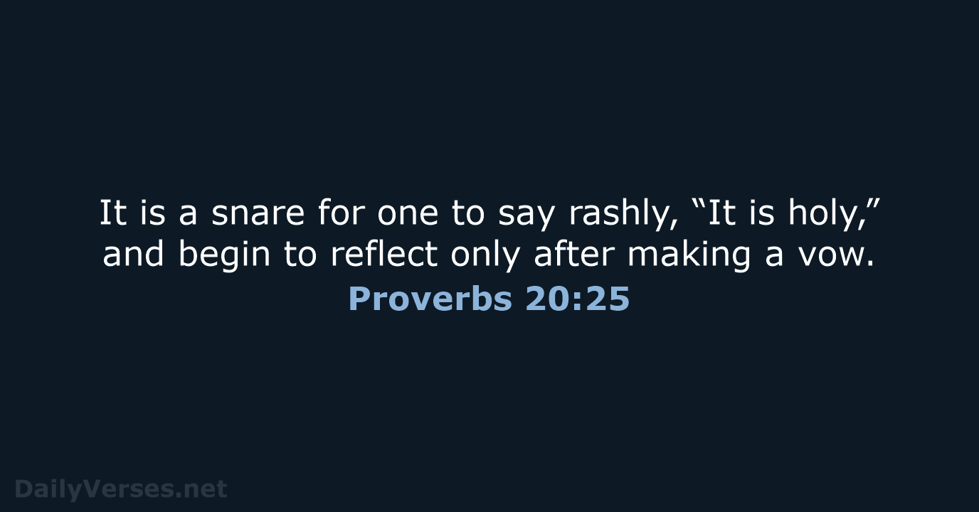 Proverbs 20:25 - NRSV