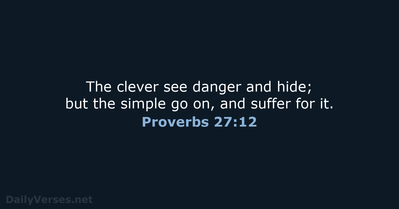 Proverbs 27:12 - NRSV