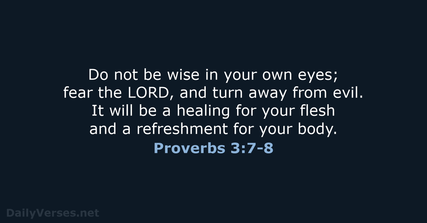 Proverbs 3:7-8 - NRSV