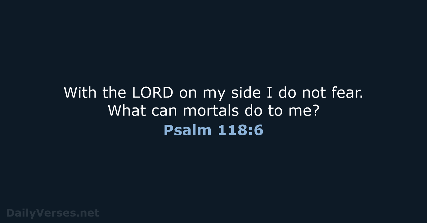 Psalm 118:6 - NRSV