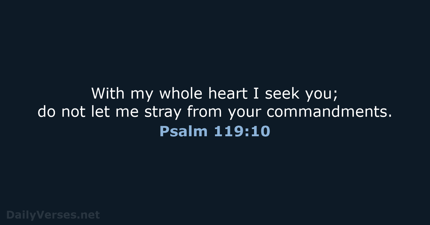 Psalm 119:10 - NRSV