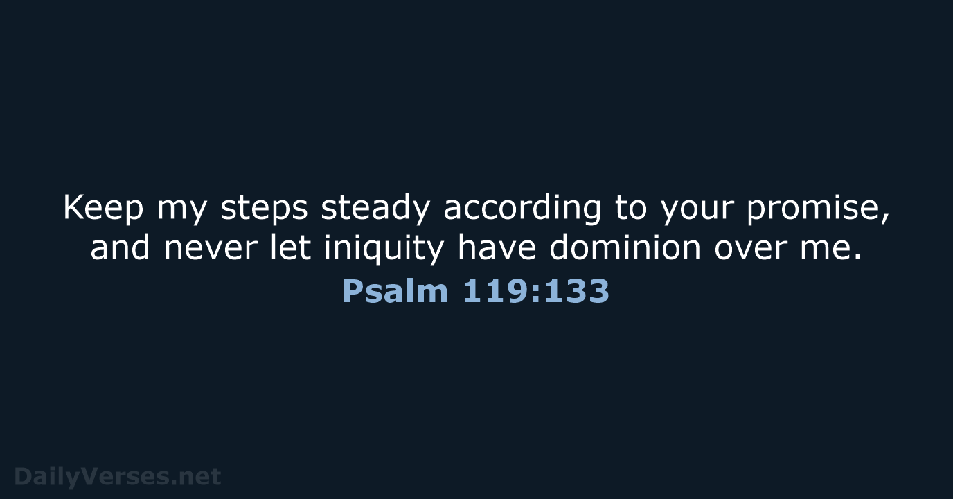 Psalm 119:133 - NRSV
